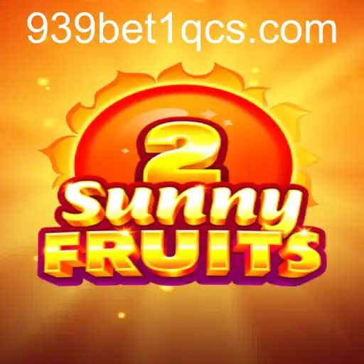 Explorando o Mundo Vibrante de SunnyFruits2: Guia Completo com 939bet
